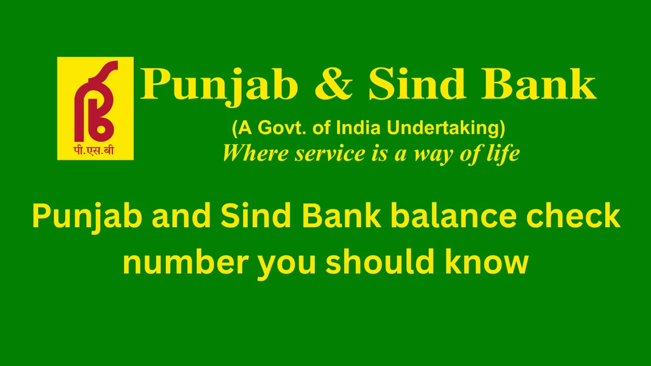 punjab and sind bank balance check number