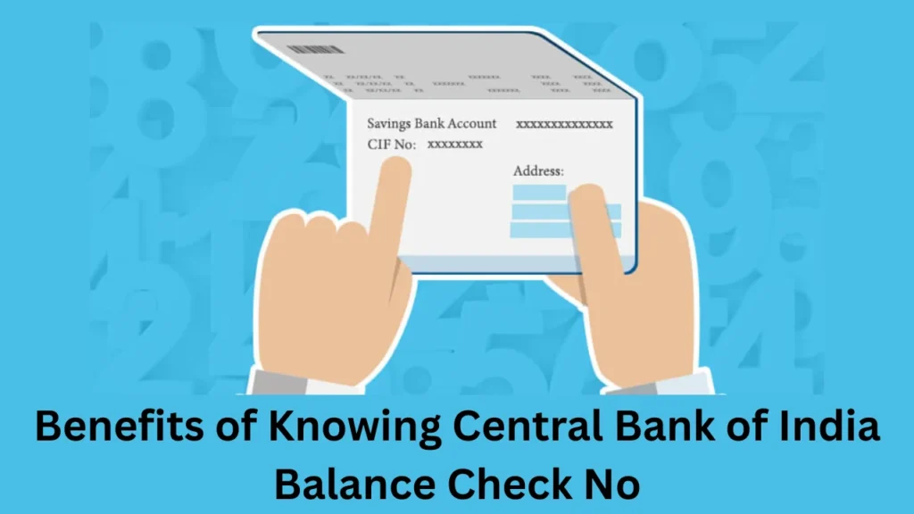 central bank of india balance check no Benefits of Knowing Central Bank of India Balance Check No
