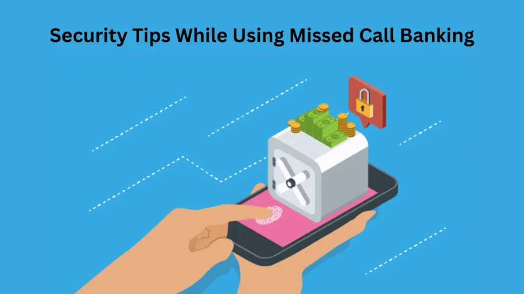 co-operative bank balance check number Security Tips While Using Missed Call Banking