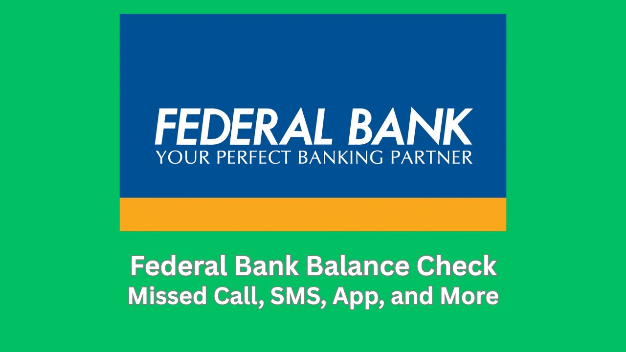 federal bank balance check