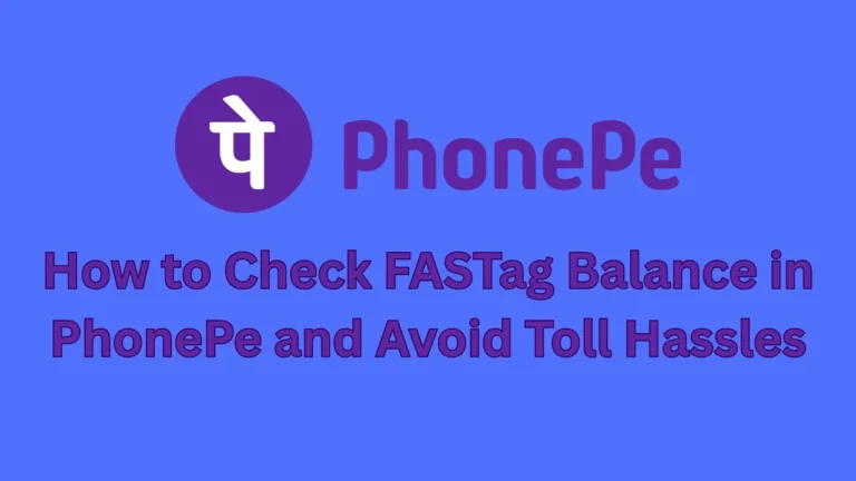 how to check fastag balance in phonepe