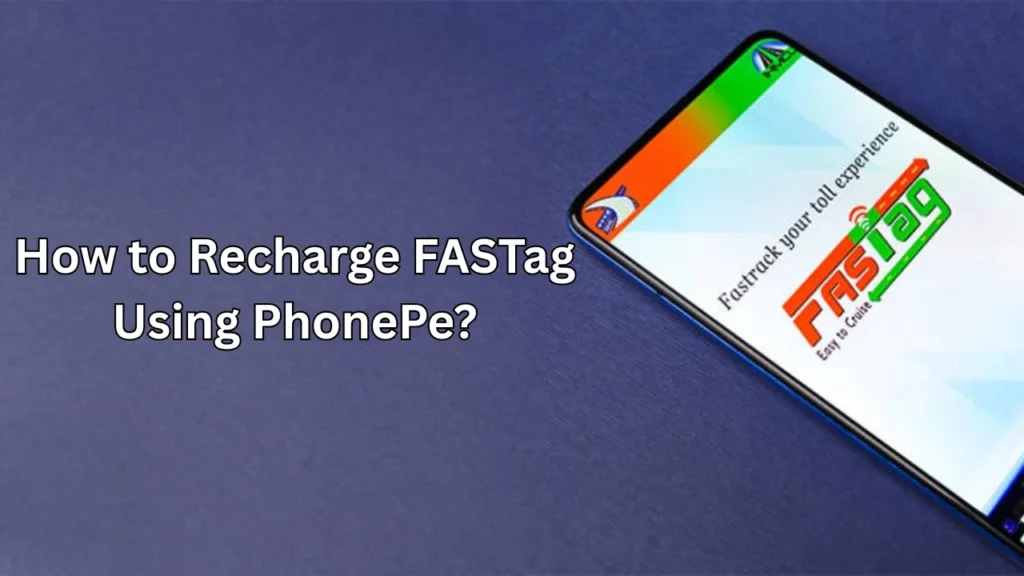 how to check fastag balance in phonepe How to Recharge FASTag Using PhonePe
