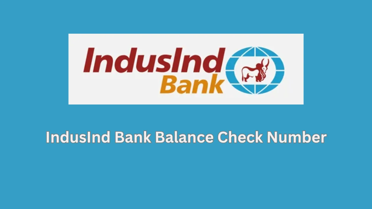 indusind bank balance check number