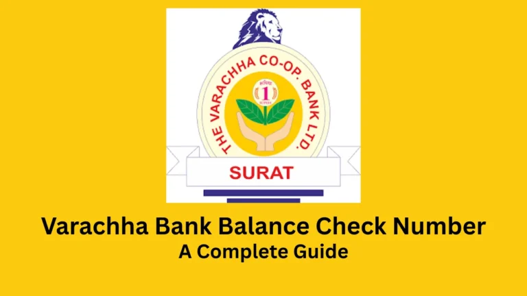 varachha bank balance check number