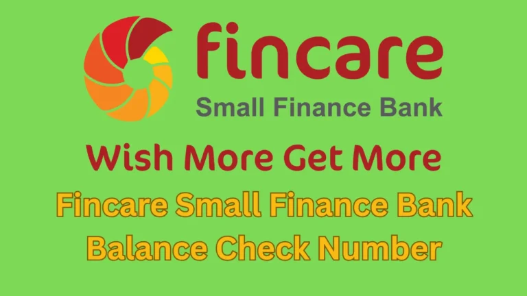 fincare small finance bank balance check number