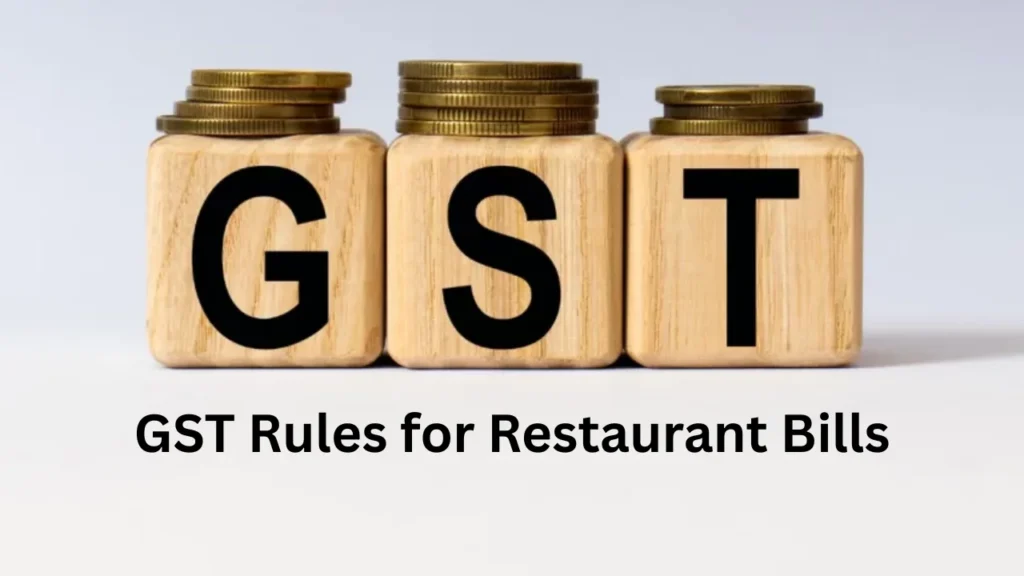 restaurant bill format GST Rules for Restaurant Bills